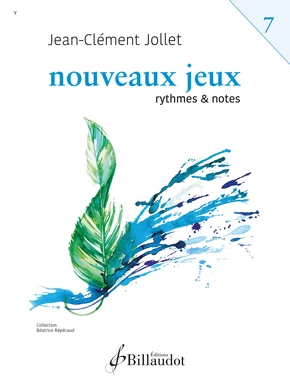 Nouveaux jeux. Volume 7 Rythmes et notes